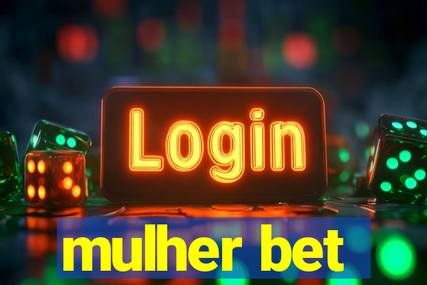 mulher bet
